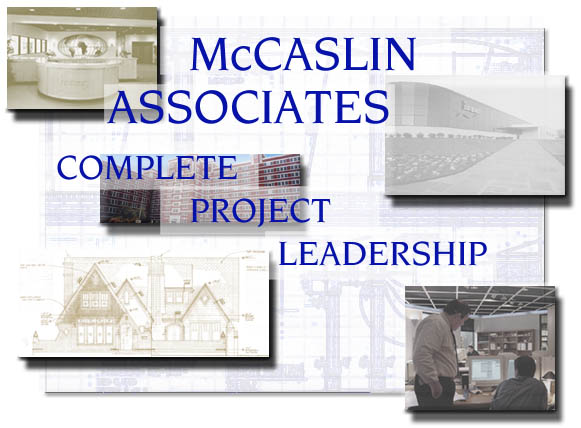 McCaslin Associates - Dallas Architects - Complete Project Leadership